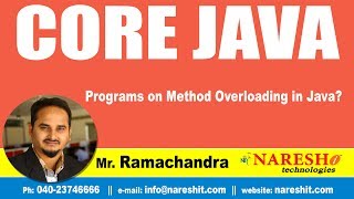Core Java Tutorial | Programs on Method Overloading in Java ? | Mr.Ramchander