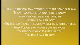 The Day I Fall In Love Lyrics