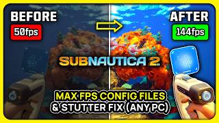 Subnautica 2 PC: Fix Stutters & Boost FPS (Config Files + Optimized Settings)
