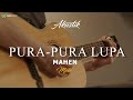 MAHEN - PURA PURA LUPA (KARAOKE AKUSTIK)