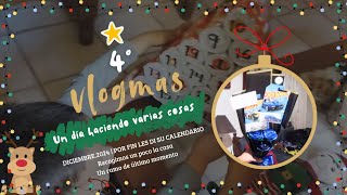 VLOGMAS #4 🎄 Un día algo productivo