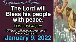 JANUARY 9, 2022 - THE LORD WILL BLESS HIS PEOPLE WITH PEACE.(Ps.29:1-2,3-4,3,9-10)