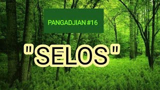 PANGADJIAN NO. 16 : SELOS by Sheikh Samih