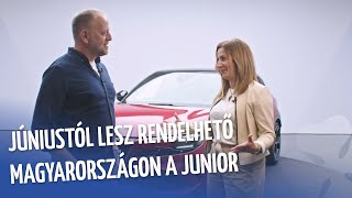 Júniusban már rendelhető lesz a Junior Magyarországon is - Interjú a regionális marketing vezetővel