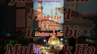 Eid-e-Milad un Nabi Mubarak #viralvideos #trending #shortsfeed #eid-e-milad #shortvideo