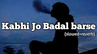 Kabhi Jo badal barshe | slowad+rewarb | textaudio | arjit singh | Pikachu Lofi