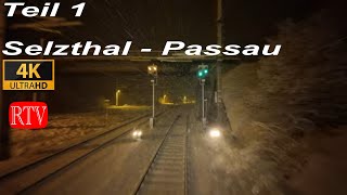 Führerstandsmitfahrt / Selzthal - Passau Teil 1 /  Sa. 25.11.2023