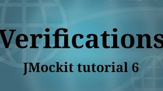 Verifications|Jmockit tutorial 6