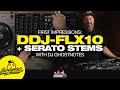 Pioneer DDJ-FLX10 with Serato Stems: First Impressions with DJ GhostNotes