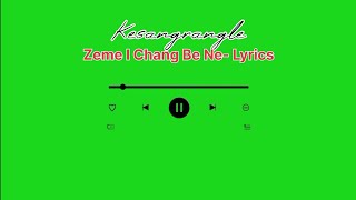 Latest Zeme Gospel - Zeme I Chang Bene Asuiyi Lei - Lyrics (Kesangrangle)