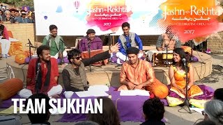 Team Sukhan performing at Jashn e Rekhta 2017 I Shayari I Qawwali I Ghazal