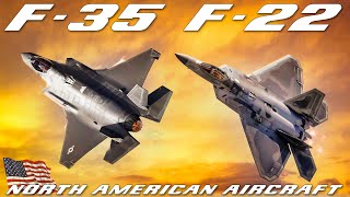F 22 Raptor And F 35 Lightning II - An Overview of Two North American Aircraft | Documentary