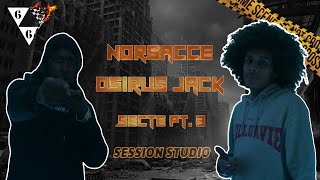 SECTE PART.3 : Session Studio 667 (Norsacce ft. Osirus Jack)