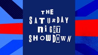 The Saturday Night Showdown | Saturday 23rd November