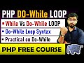 PHP Tutorial - PHP do while loop | difference between while and do while #php_tutorial