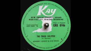 Johnny Gomez and his Orchestra - The Train (Original Studio Recording)