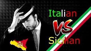 Italian VS Sicilian - How Much Do They Differ?