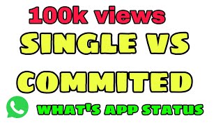 singles vs committed | 200k views | valentines day what's app status #single #commited