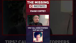 19 Investigates "The Missing": Where is Paige Coffey?
