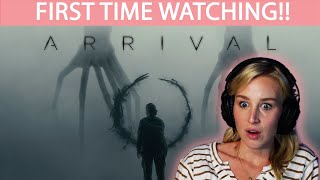 ARRIVAL (2016) | MOVIE REACTION | FIRST TIME WATCHING