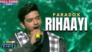 Rihaayi new songs | Paradox | Lyrics | Lyrical Resort Hindi | MTV Hustle 2.0