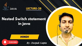 Core Java part28.Java Nested Switch Explained | Control Flow with Nested Cases | java full course