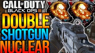 Black Ops 3 - DOUBLE "SHOTGUN" NUCLEAR w/ KRM-262! (COD BO3 Double Shotgun Nuclear)