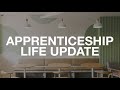 APPRENTICESHIP LIFE UPDATE | What Keeps Me Busy