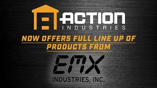 Action Industries now offers EMX products