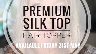 Meet Mabel - Premium Silk Top Hair Topper