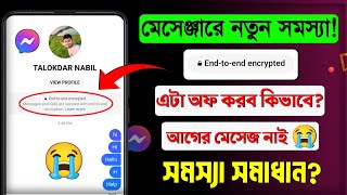 end to end encryption messenger turn off || how to remove end to end encryption in messenger