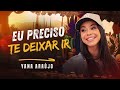 eu preciso te deixar ir yana araújo