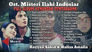 Ost Misteri Ilahi Indosiar  Full Album Kenangan Gentabuana  Rayyan Sahid And Halisa Hamalia
