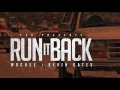 RUN IT BACK ft Kevin Gates &WOCHEE