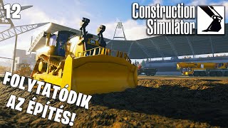 Construction Simulator LIVE #12 - Folytatódik a stadionépítés!