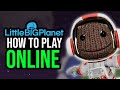 How to Play LittleBigPlanet Online AFTER Server Shutdown! | LittleBigRefresh Private Servers