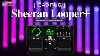 [RecordingTimes 673회] HeadRush Sheeran Looper+