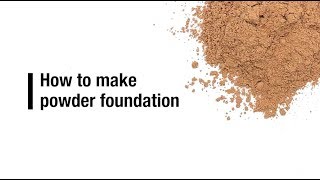 How to make powder foundation