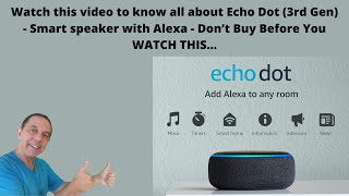 Watch this video learn about Echo Dot (3rd Gen) - Smart speaker w/Alexa - Don’t Buy Before yet...