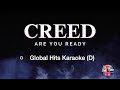 Creed - Are You Ready // Global Hits // Karaoke Version (D)