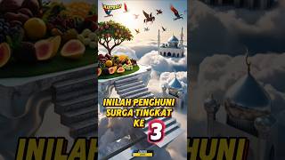 Inilah Penghuni Surga Tingkat ke 3 #feedshorts #kisahislami #surga #islamicvideos #fyp