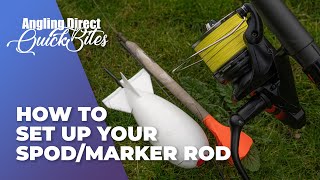 How To Set Up Your Spod/Marker Rod – Carp Fishing Quickbite