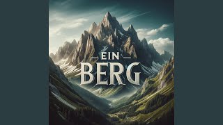 Ein Berg