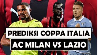 Lanjutkan Tren Kemenangan!!Prediksi Coppa Italia AC Milan vs Lazio