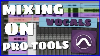 How To Mix Vocals On Protools (VERY EASY)