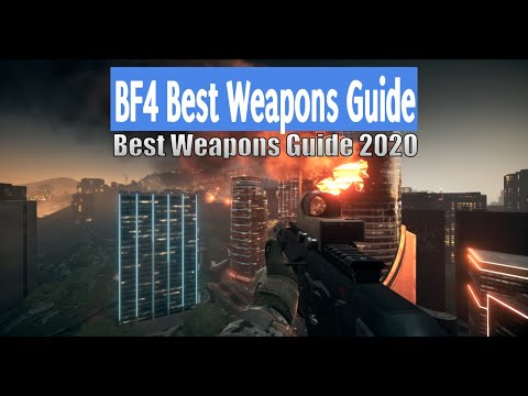 Battlefield 4 Best Weapons Guide(2020) - YouTube