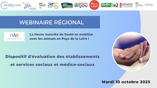 Webinaire régional HAS sur le dispositif d'évaluation des ESSMS