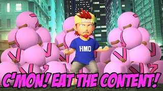 C'mon! Eat The Content!