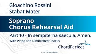 Rossini's Stabat Mater Part 10 - In sempiterna saecula, Amen - Soprano Chorus Rehearsal Aid