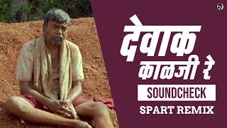 Dewak Kalaji Re - Soundcheck | Spart Remix | SG Production
